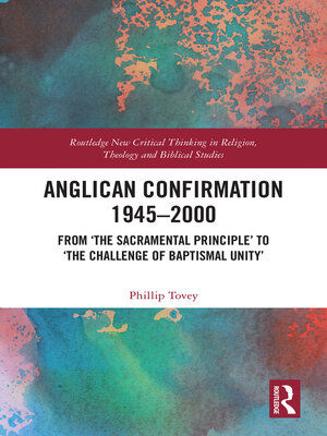 cover image of Anglican Confirmation 1945–2000